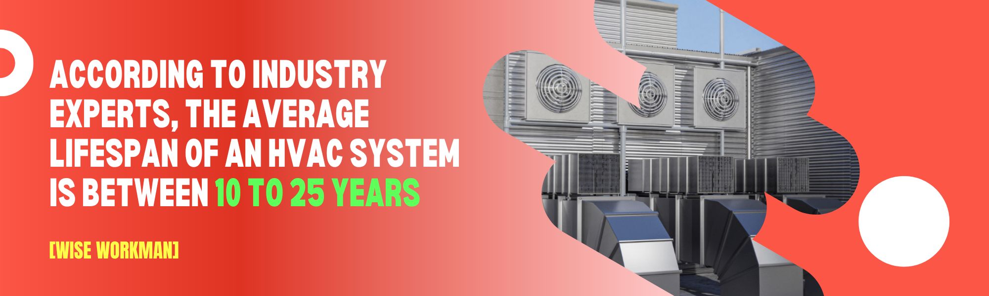 the average lifespan of an HVAC system