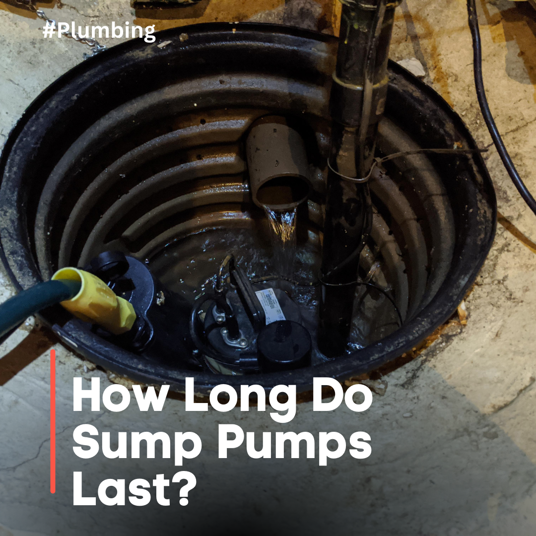 how long do sump pumps last