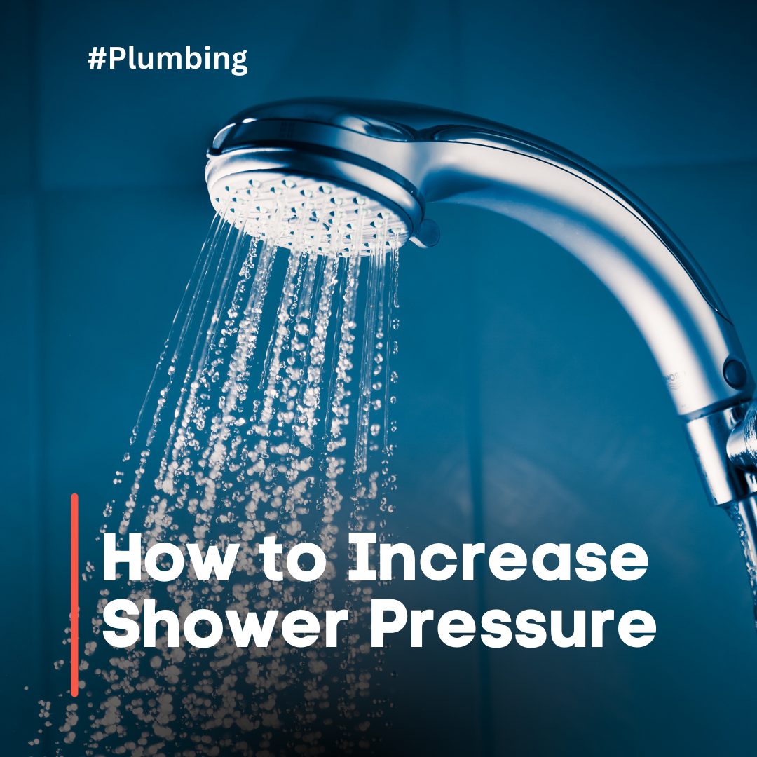 how to increase shower pressure