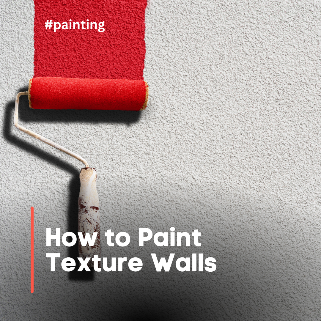 how to paint texture walls