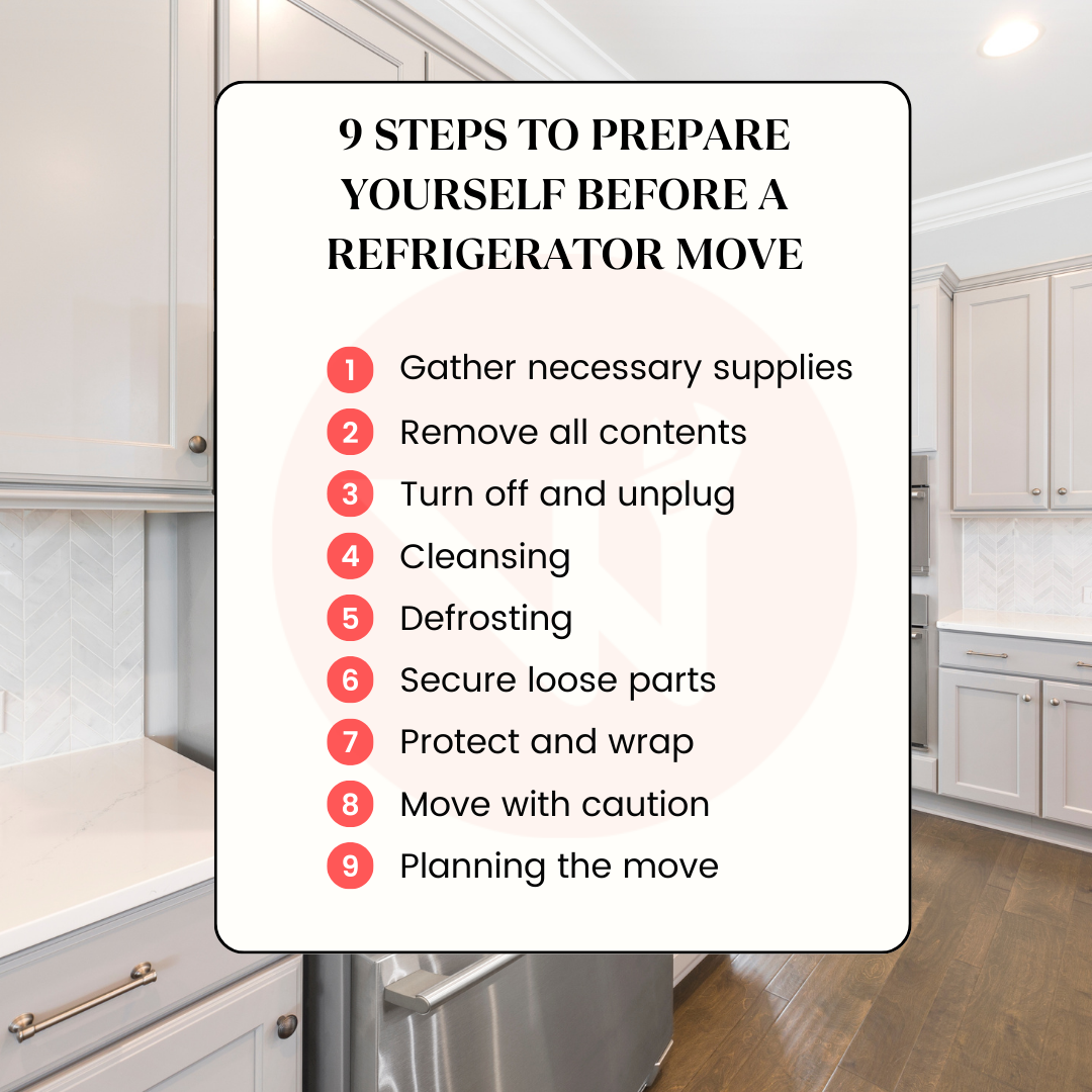 9 steps to prepare yourself before a refrigerator move