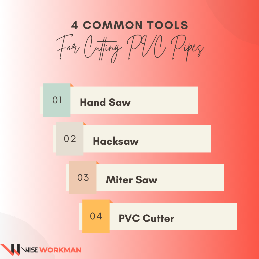 4 common tools for cutting pvc pipes