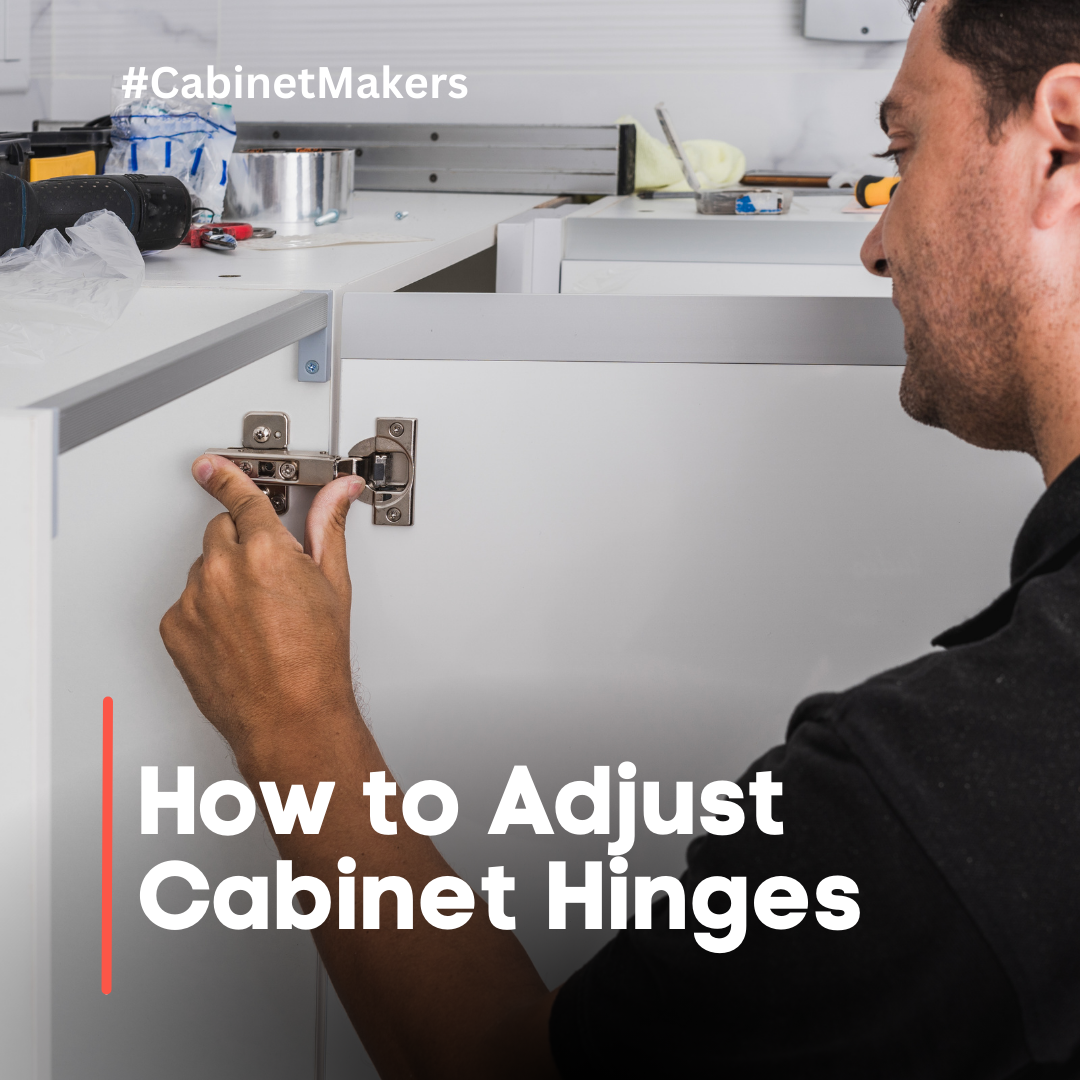 how to adjust cabinet hinges