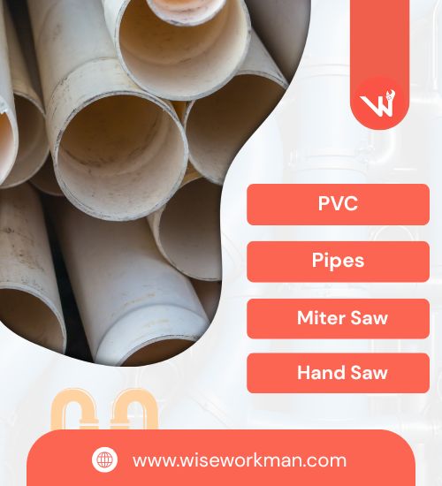 how to cut pvc pipes