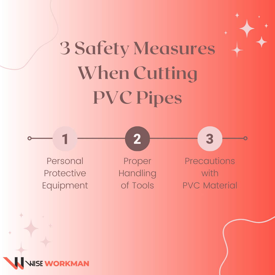 safety measures when cutting pvc pipes