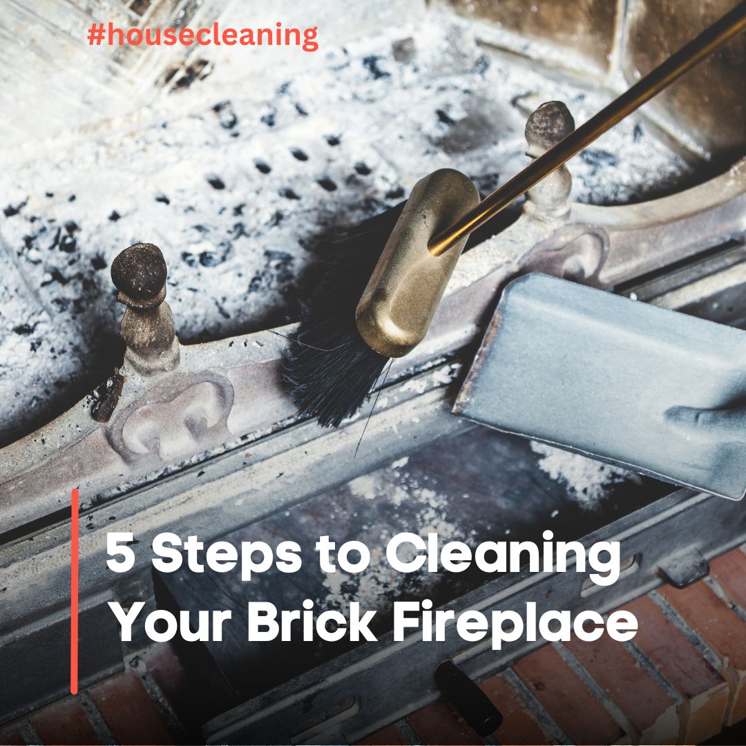5 Steps to Cleaning Your Brick Fireplace