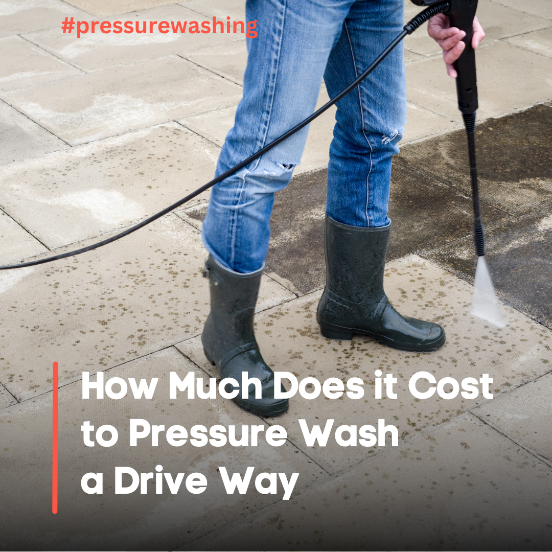 How Much Does it Cost to Pressure Wash a Drive Way