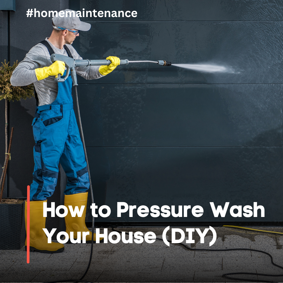 How to Pressure Wash Your House (DIY)