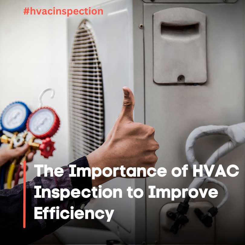 The Importance of HVAC Inspection to Improve Efficiency