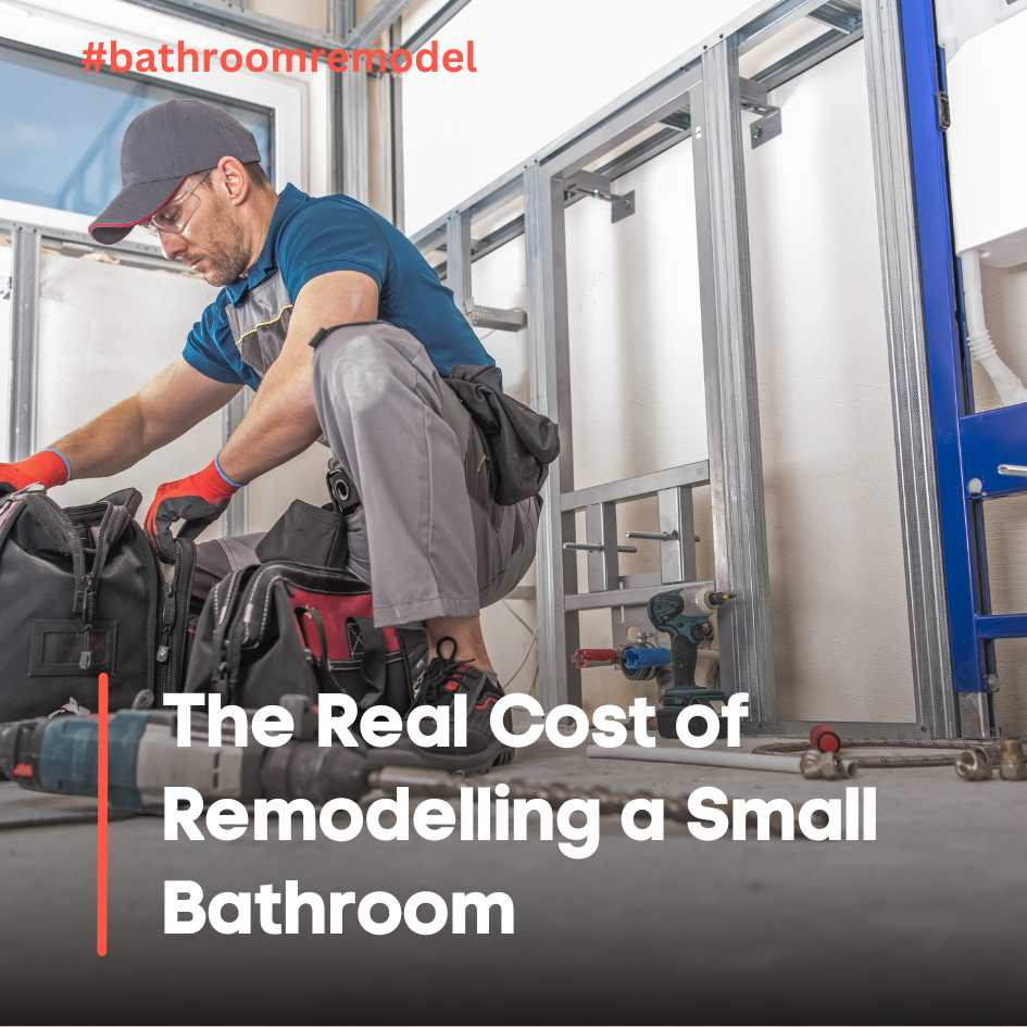 The Real Cost of Remodelling a Small Bathroom