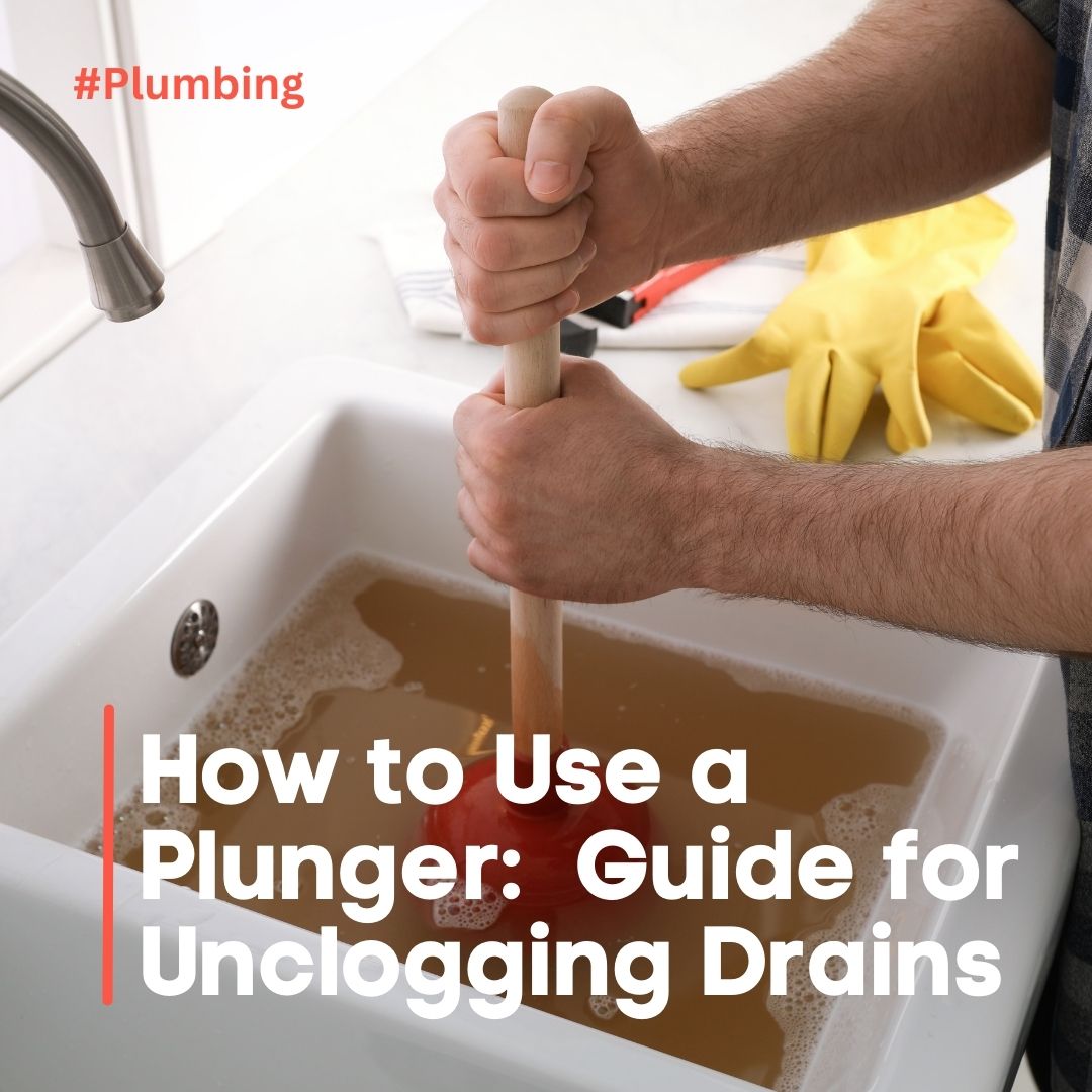 how to use a plunger